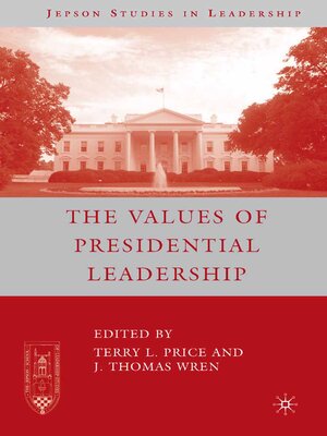 cover image of The Values of Presidential Leadership